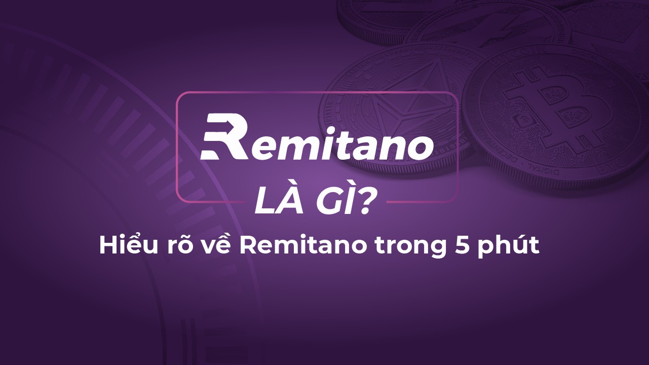 remitano là gì